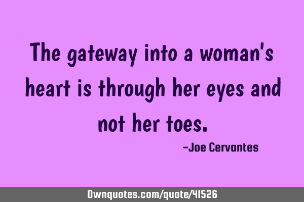 The gateway into a woman