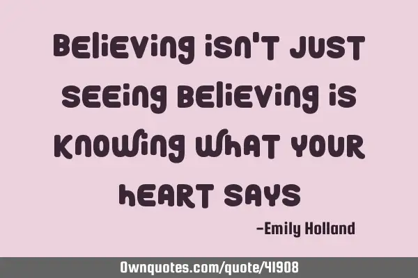 Believing isn