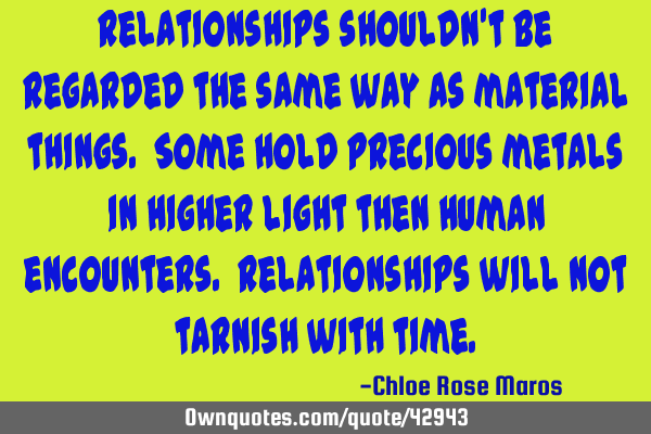 Relationships shouldn