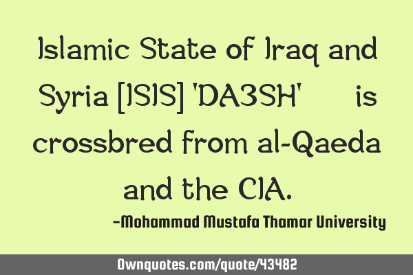 Islamic State of Iraq and Syria [ISIS] 