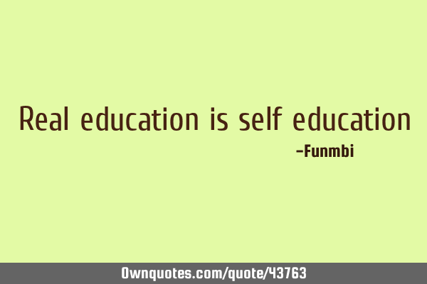Real education is self