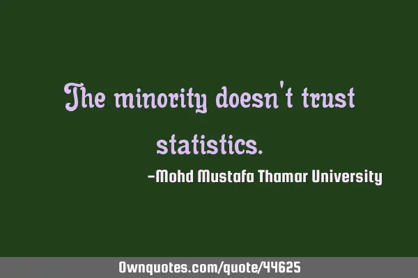 The minority doesn