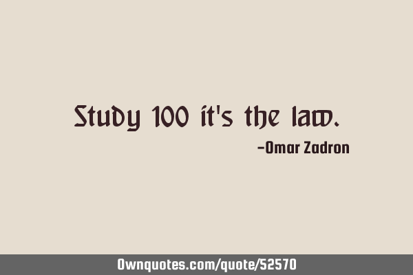 Study 100 it