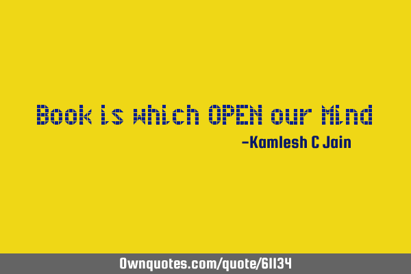 Book is which OPEN our M
