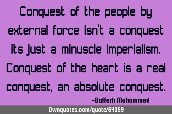 Conquest of the people by external force isn
