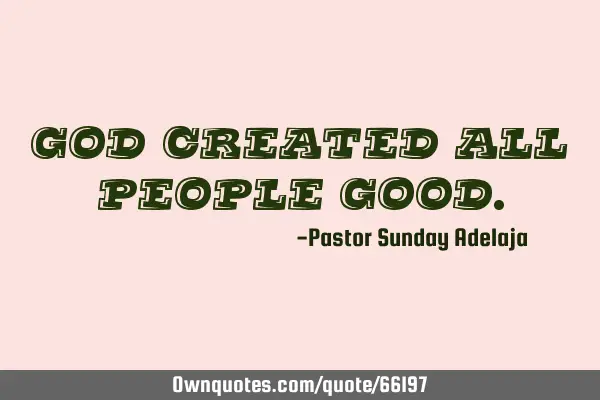 God created all people