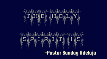 The Holy Spirit is given to us in order for us
