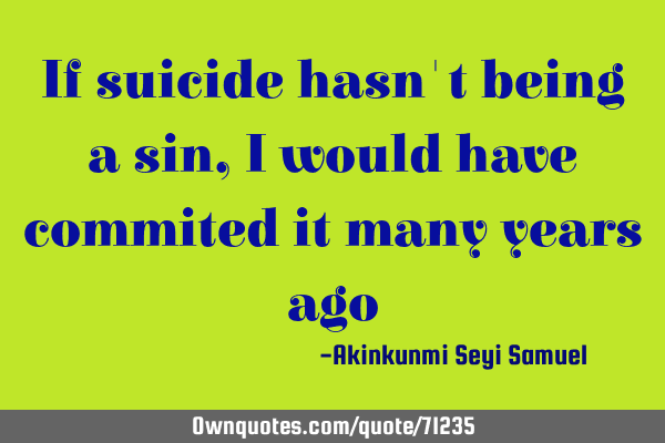 If suicide hasn