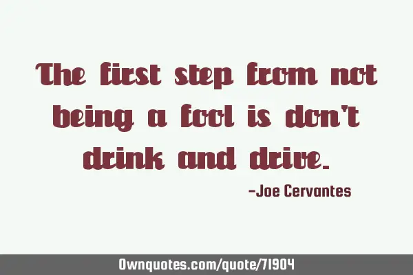 The first step from not being a fool is don