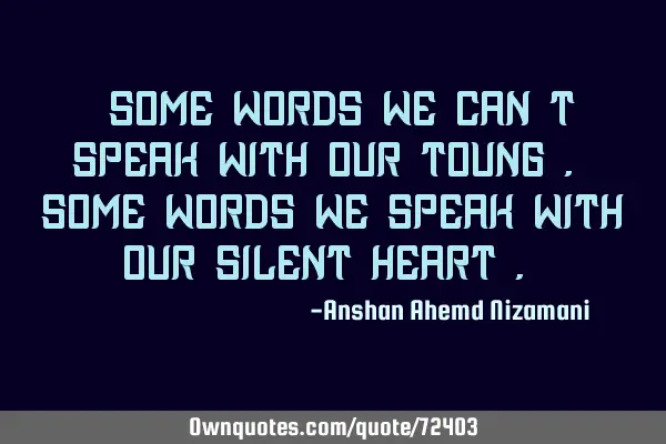 “Some words we can
