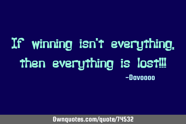If winning isn