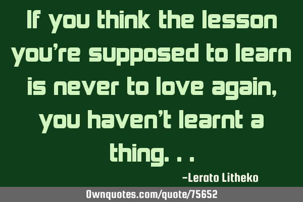 If you think the lesson you