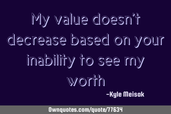 My value doesn
