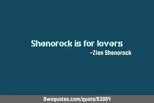 Shenorock is for