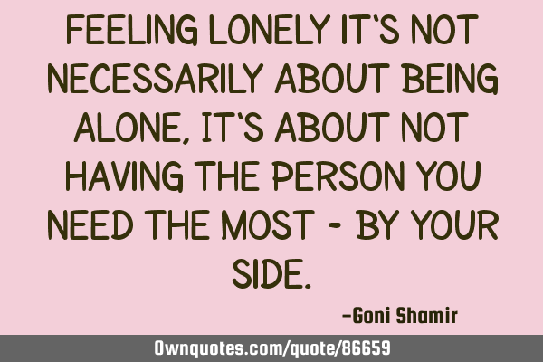 Feeling lonely it