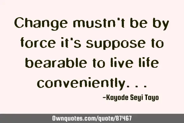 Change mustn
