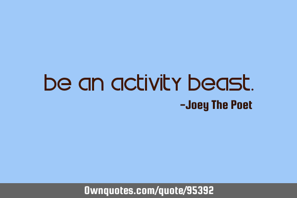 Be An Activity B
