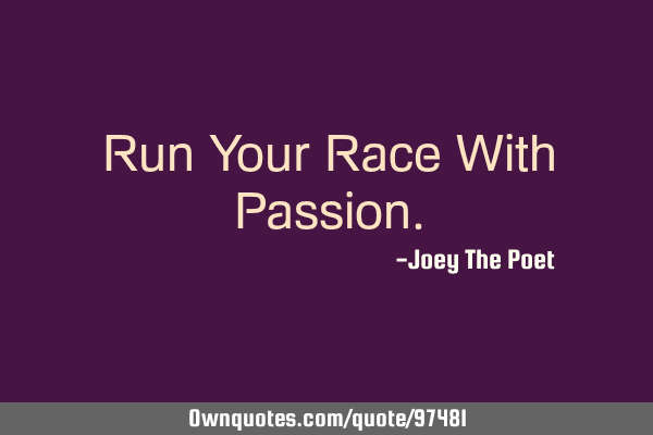 Run Your Race With P