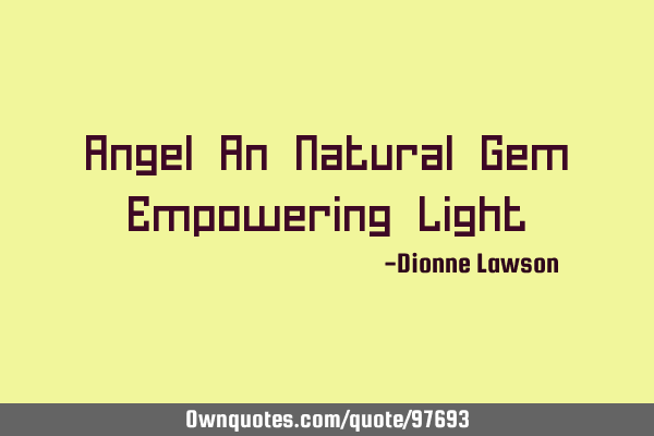 Angel An Natural Gem Empowering L