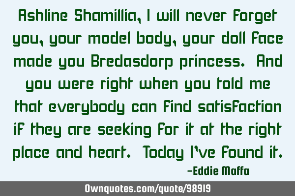 Ashline Shamillia, I will never forget you, your model body, your doll face made you Bredasdorp