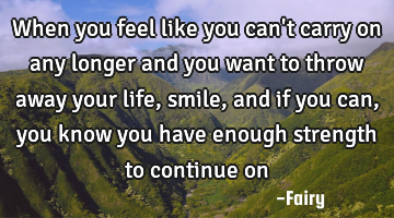 When you feel like you can