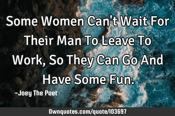 Some Women Can