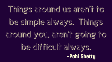 Things around us aren