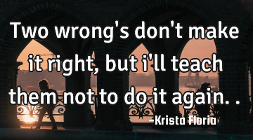 Two wrong