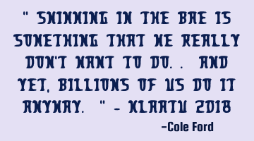 " Swimming in the Bae is something that we really don