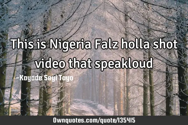 This is Nigeria Falz holla shot video that