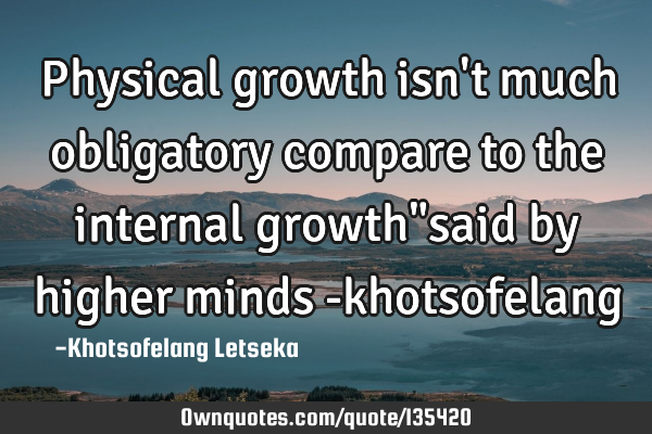 Physical growth isn