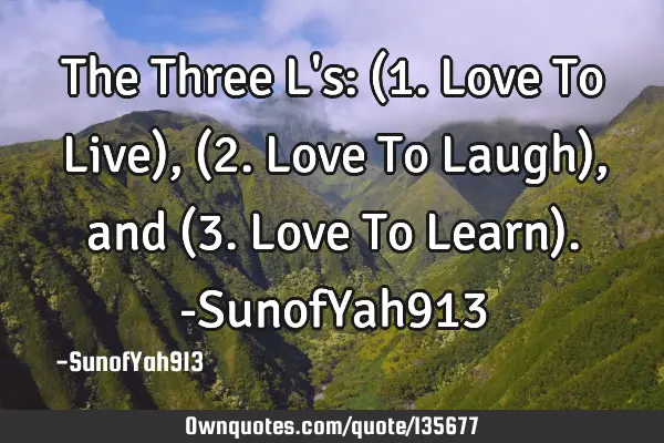 The Three L