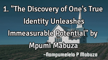 1. "The Discovery of One
