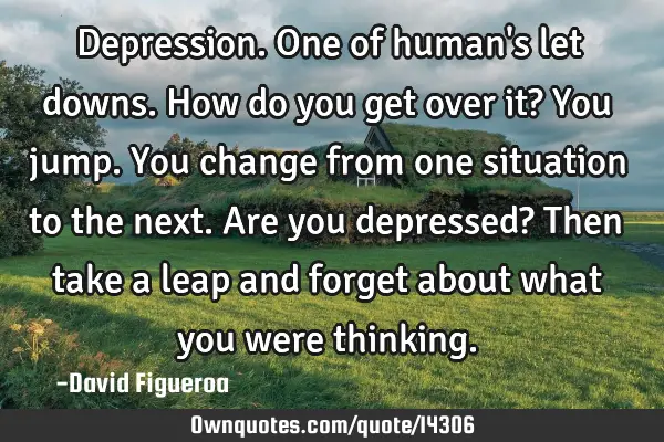 Depression. One of human