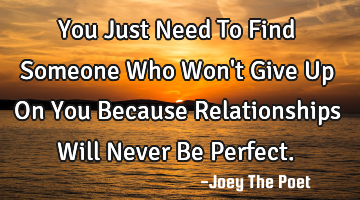 You Just Need To Find Someone Who Won