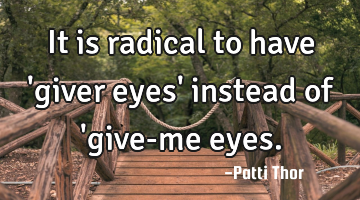 It is radical to have 