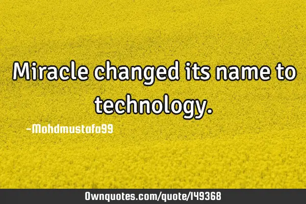 • Miracle changed its name to