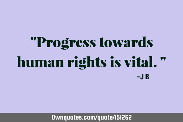 Progress towards human rights is