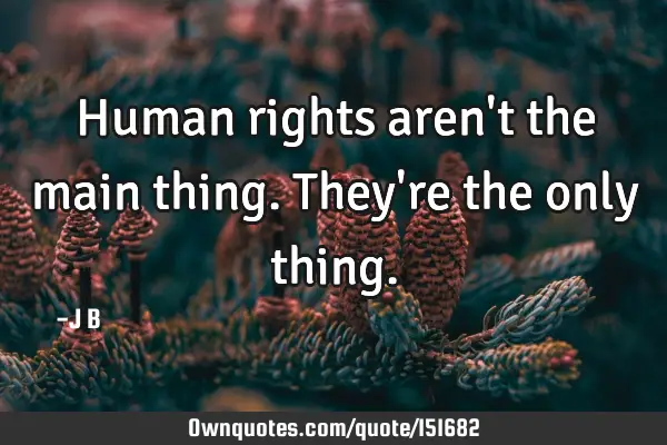 Human rights aren