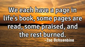 We each have a page in life