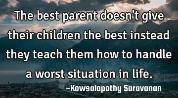 The best parent doesn
