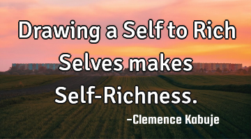 Drawing a Self to Rich Selves makes Self-Richness.