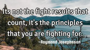 Its not the fight results that count, it