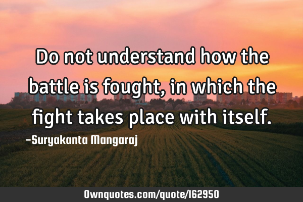 Do not understand how the battle is fought, in which the fight takes place with