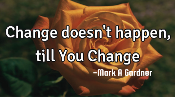 Change doesn