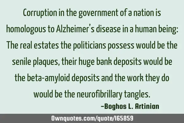 Corruption in the government of a nation is homologous to Alzheimer