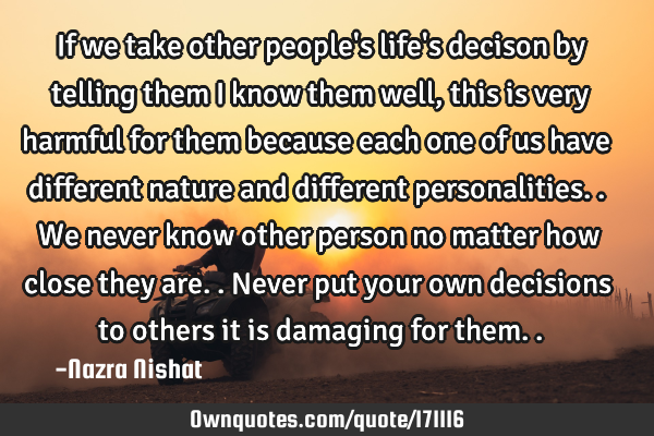 If we take other people