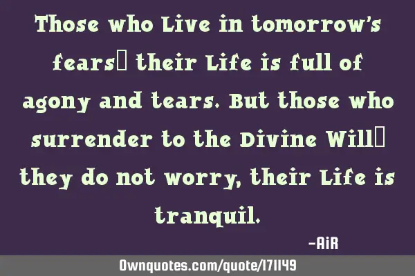 Those who Live in tomorrow