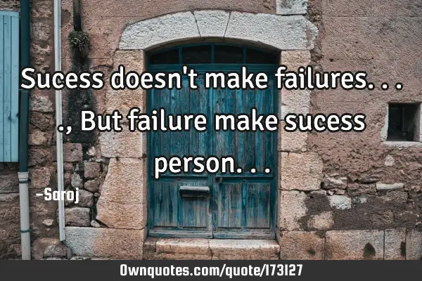 Sucess doesn