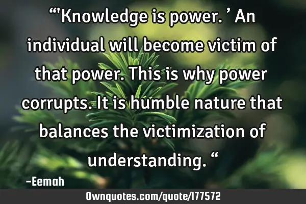knowledge and individual power